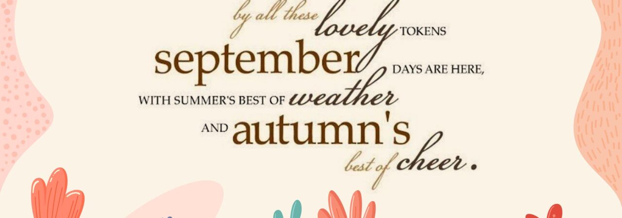 Welcome September