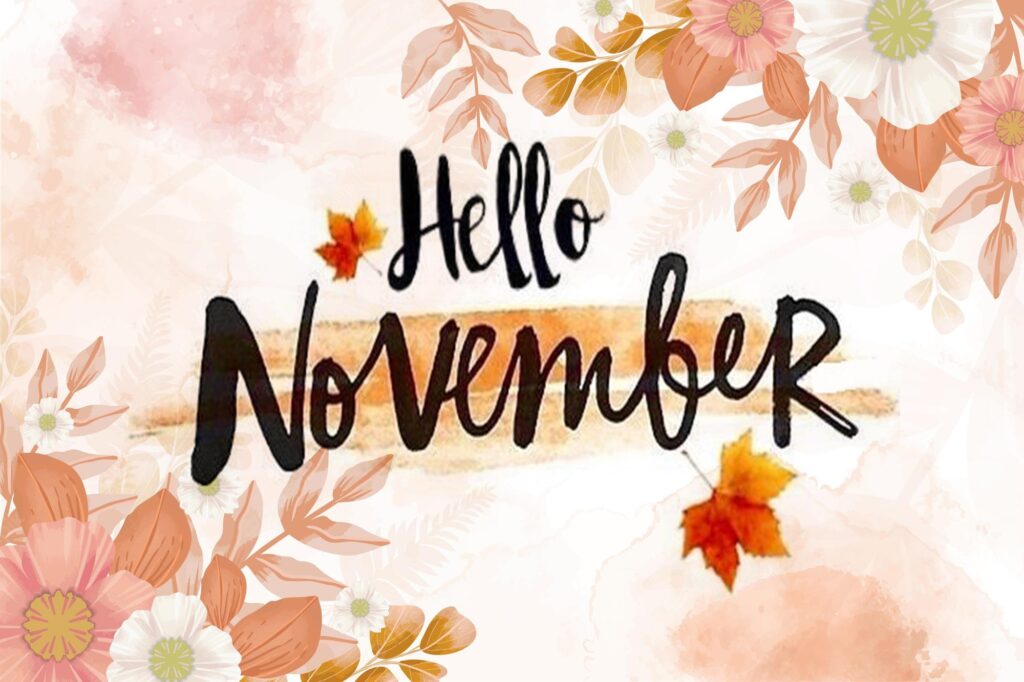 Hello November