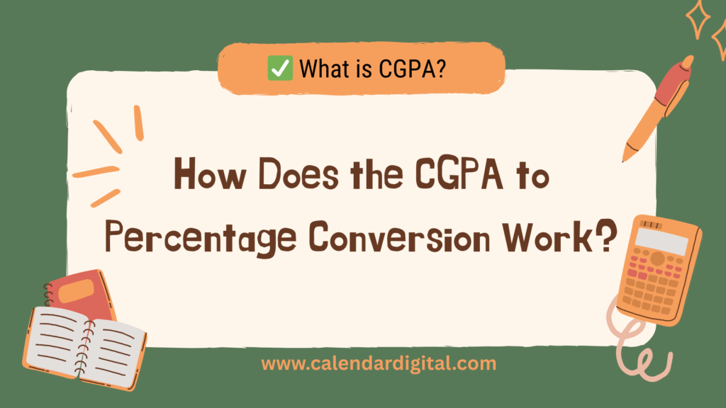 CGPA to Percentage Calculator – Convert Your Grades Instantly! 2 How Does the CGPA to Percentage Conversion Work