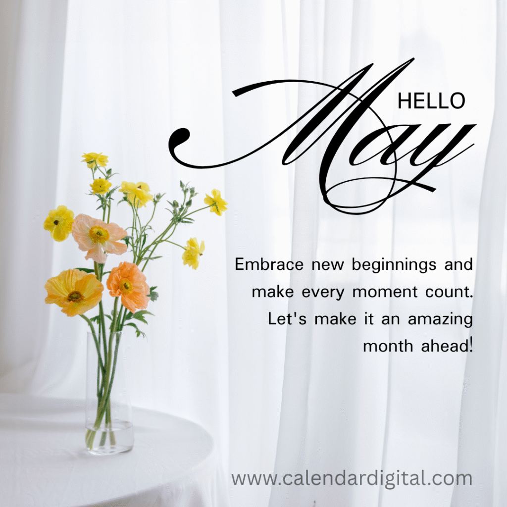 Hello May Month: Meaning, Weather, Zodiac Signs & Everything You Need to Know 7 Hello May Quotes, Images, Pictures, Wallpaper